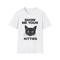 “Show Me Your Kitties” Graphic Tee